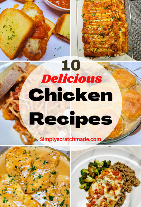 10 Delicious Chicken recipes