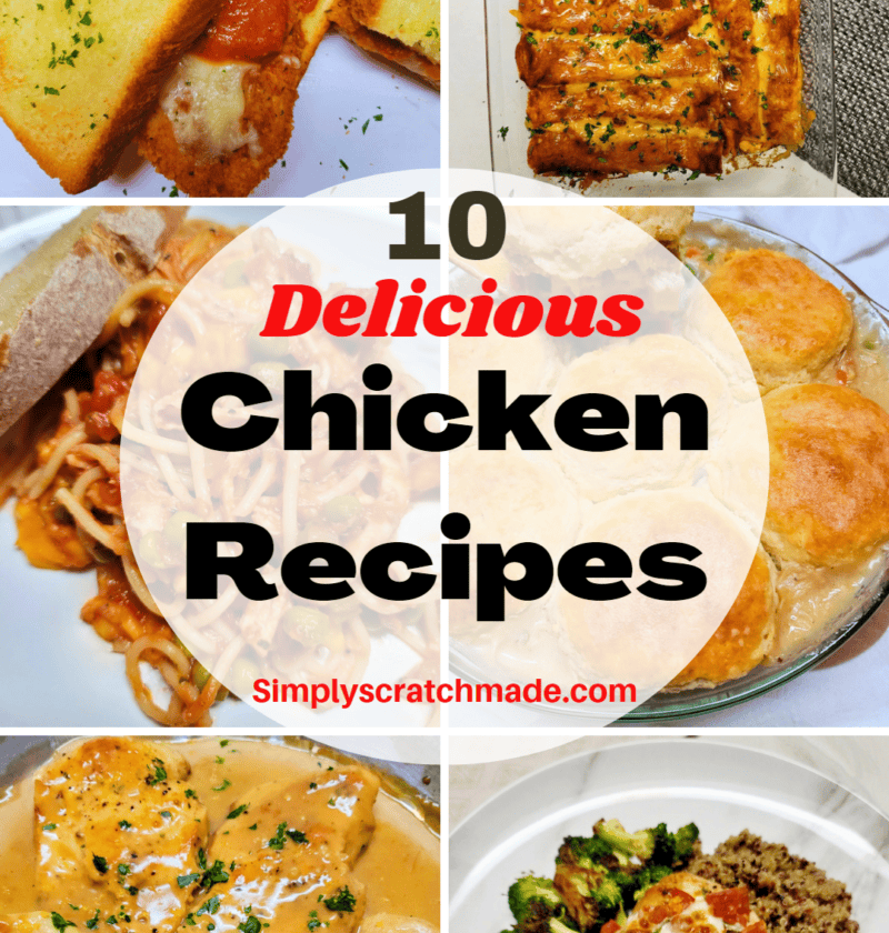 10 Delicious Chicken recipes