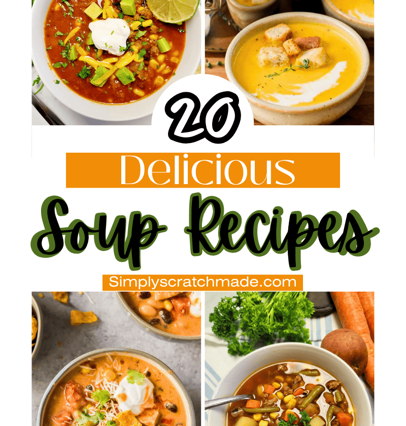 20 Delicious Soups