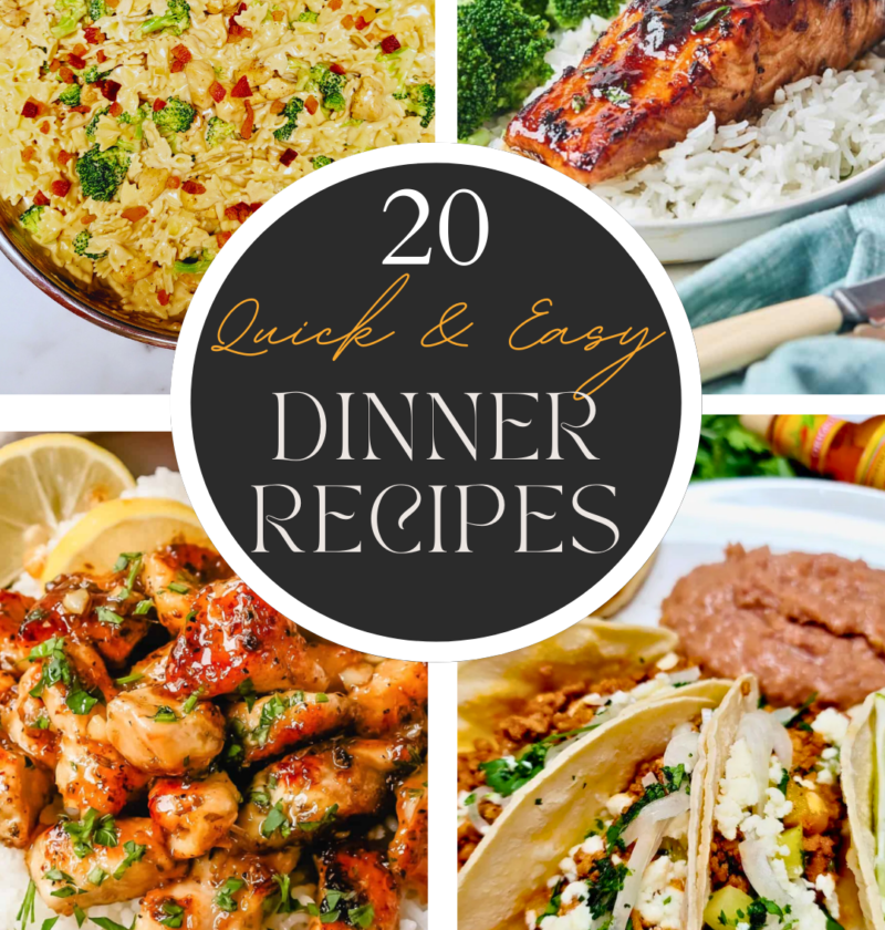 20 Quick and Easy Dinner Recipes