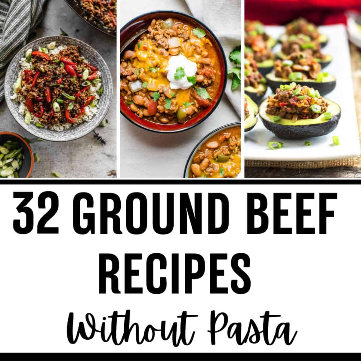 32 Ground Beef Recipes without Pasta Simply Scratch Made
